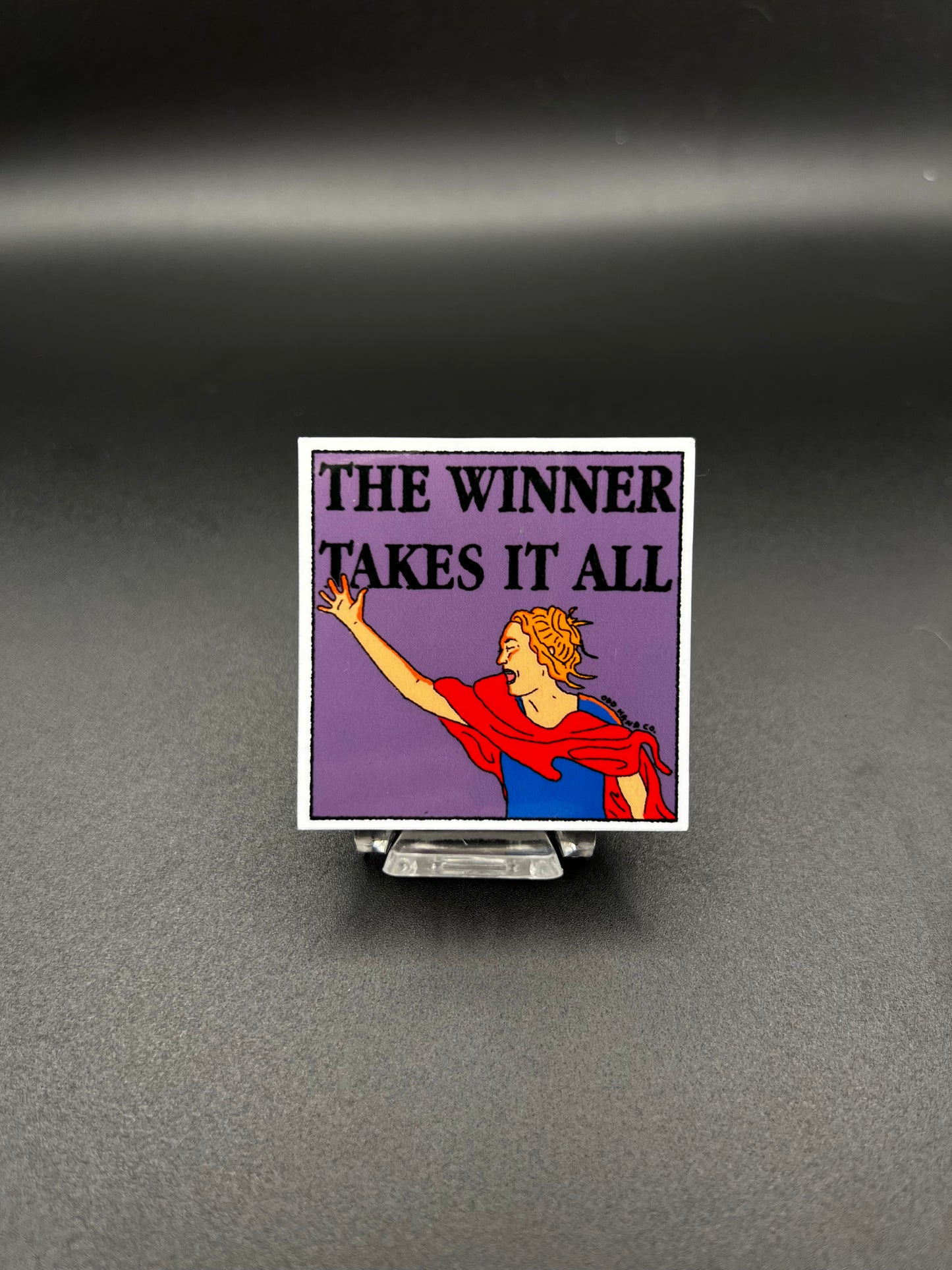 The Winner Takes It All Sticker