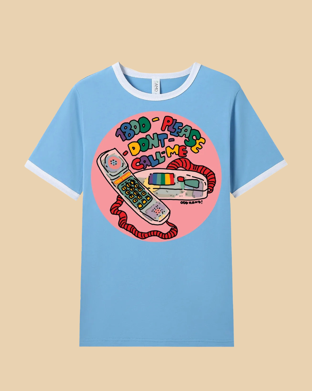Don't Call Me Ringer T-Shirt