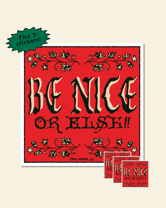 Be Nice Print