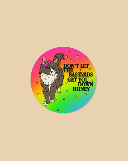 Don't Let Them Get you Down Soft Sparkle Sticker