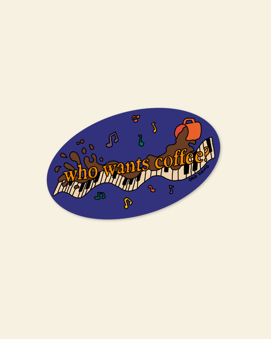 Who Wants Coffee? Sticker