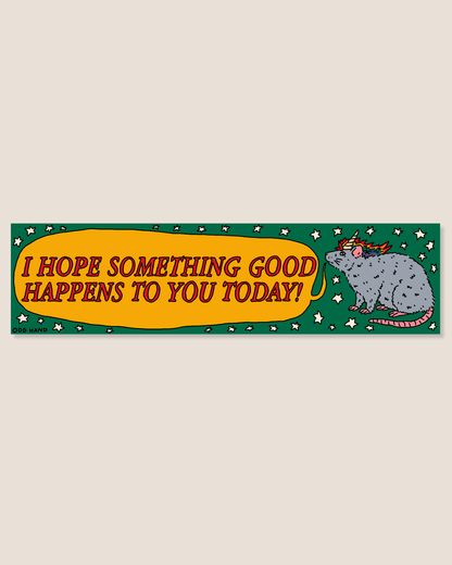 Something Good Rat Unicorn Bumper Sticker