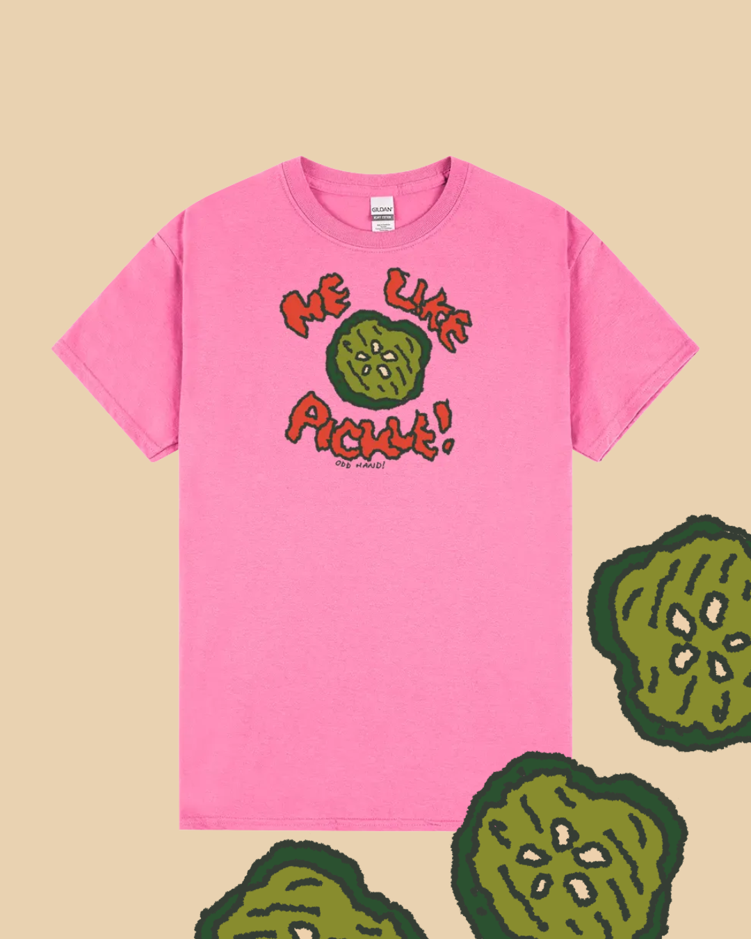 Me Like Pickle! T-Shirt