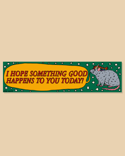 Something Good Rat Unicorn Bumper Sticker