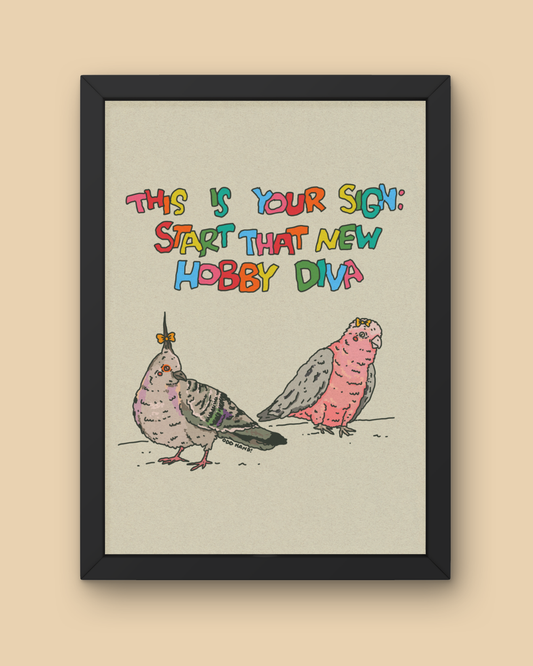 Start That Hobby Diva Print