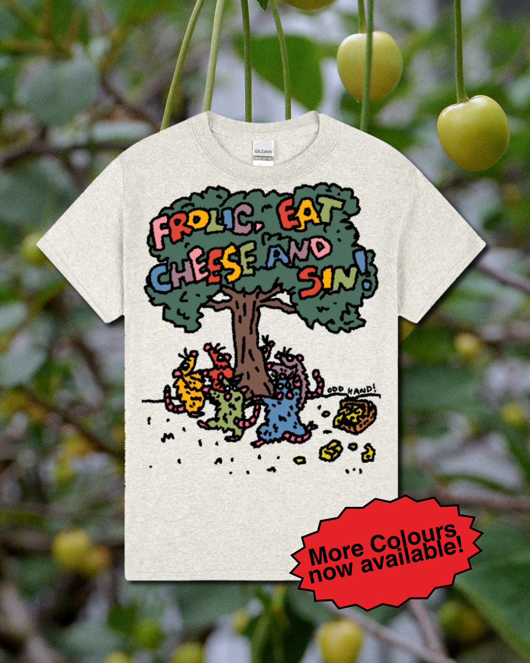 Frolic, Eat Cheese and Sin Rats T-Shirt