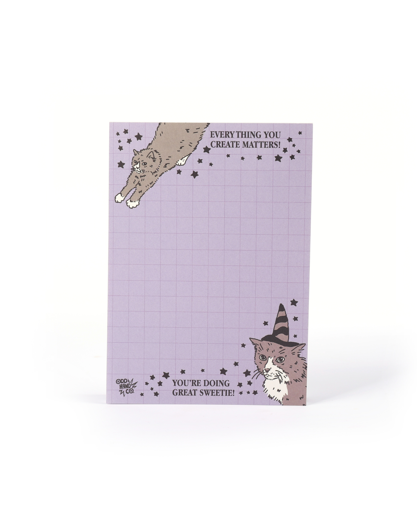 Everything You Create Matters Notepad