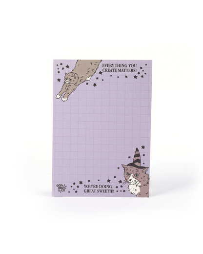 Everything You Create Matters Notepad