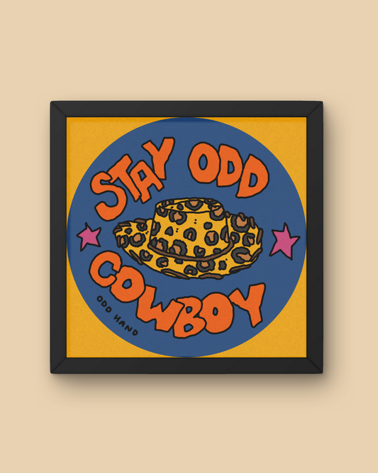 Stay Odd Cowboy Print