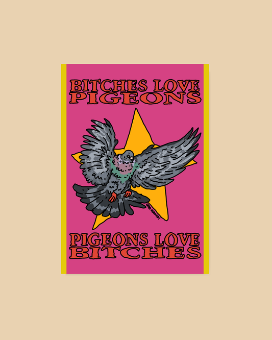 B*tches Love Pigeons Postcard