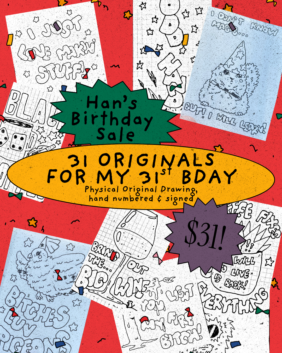 31 ORIGINALS FOR MY 31st BDAY - A6 Limited Edition Original Artwork