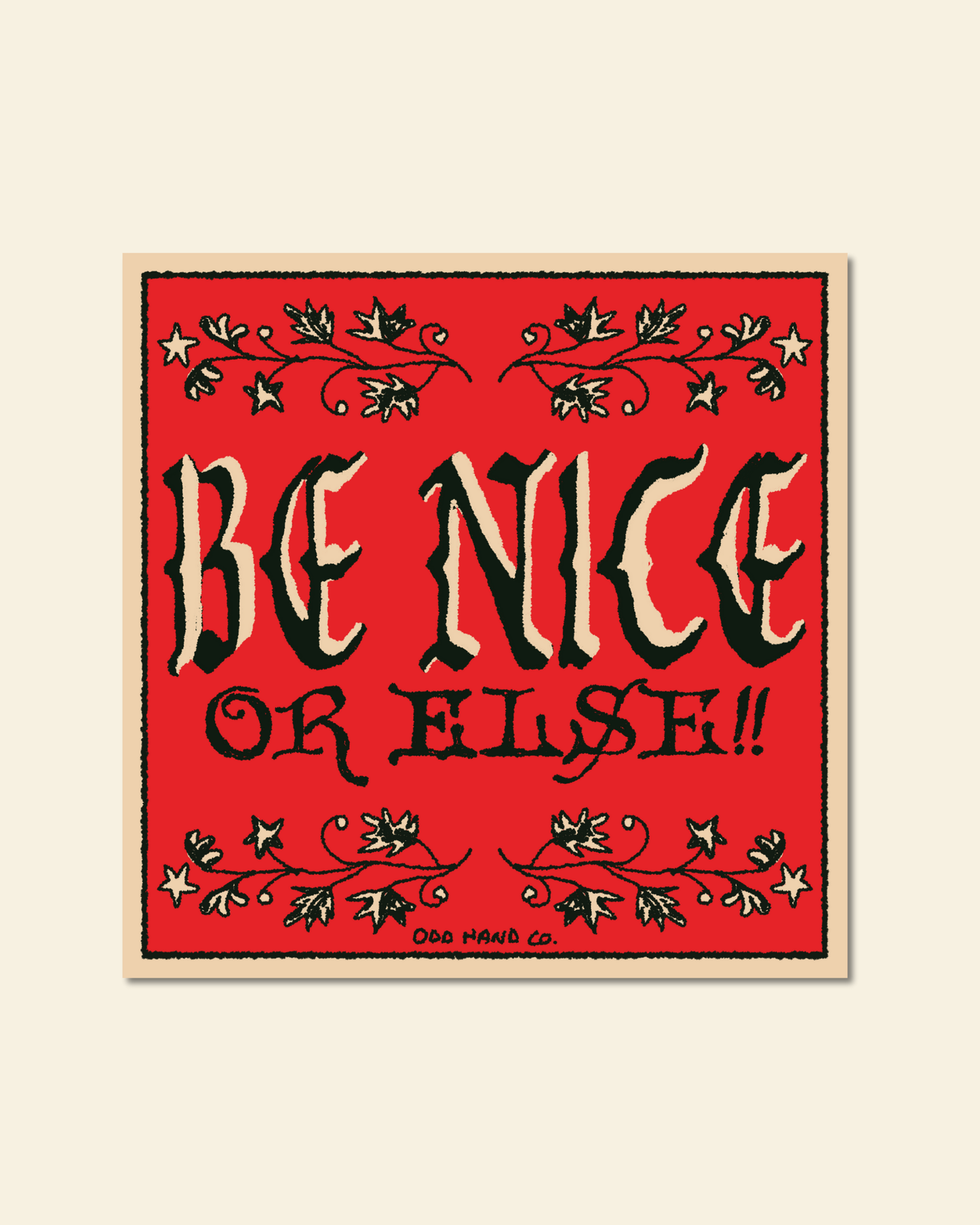 Be Nice Print