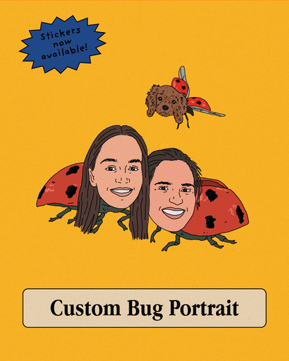 Custom Bug Portrait