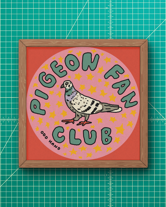 Pigeon Fan Club Print