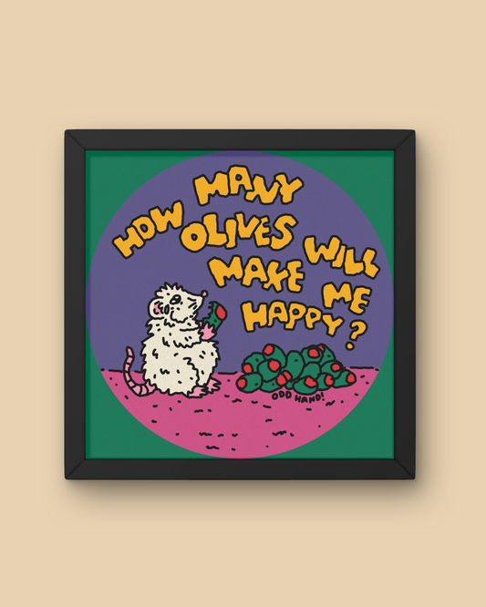 How Many Olives Square Print
