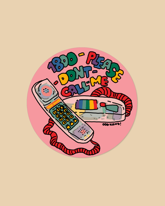 1800-Please-Dont Sticker
