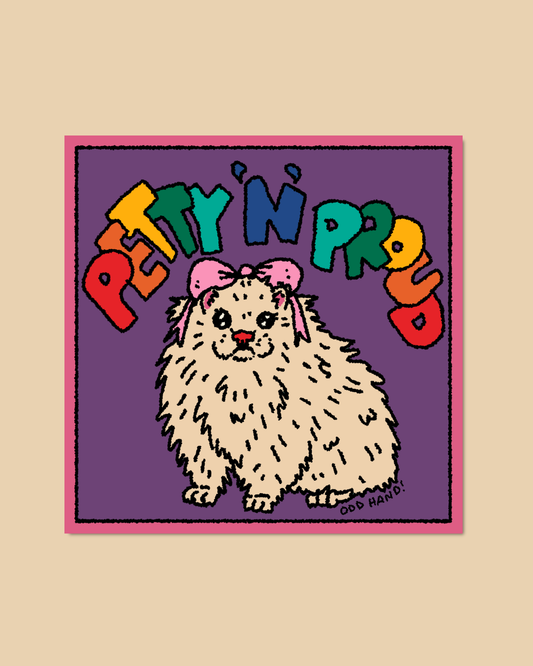 Petty 'n' Proud Mini Print/Postcard