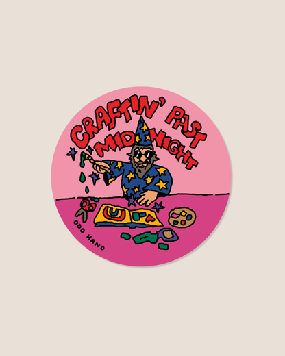 Craftin' Past Midnight Sticker