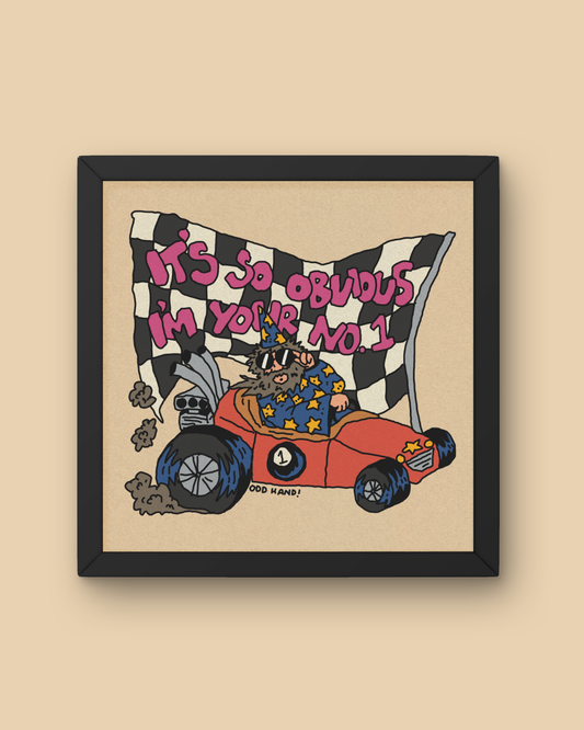 It's So Obvious Print