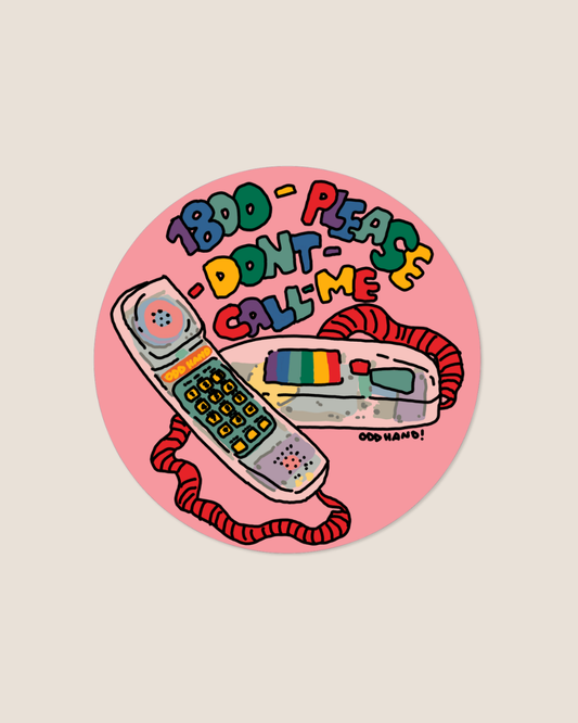 1800-Please-Dont Sticker