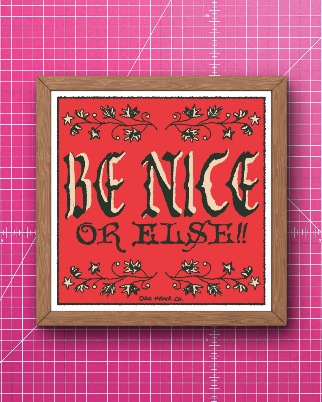 Be Nice Print
