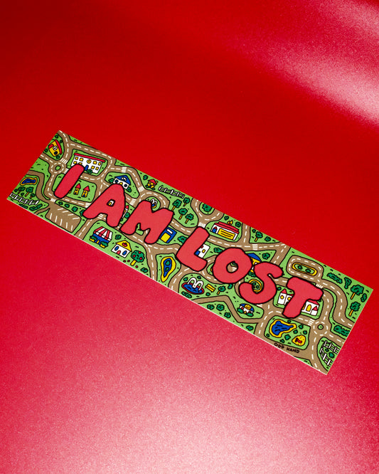 I Am Lost Bumper Sticker