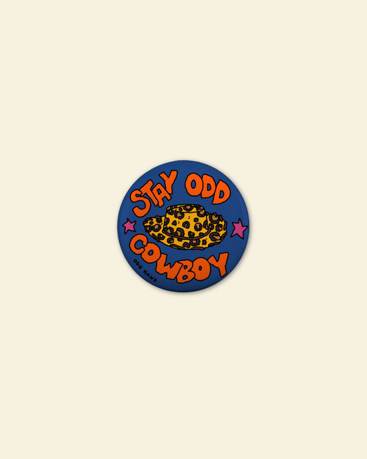 Stay Odd Cowboy Badge