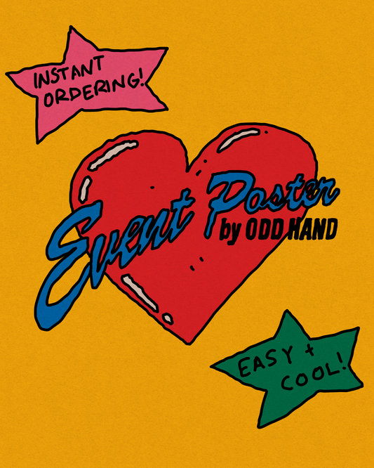 EVENT POSTER by Odd Hand
