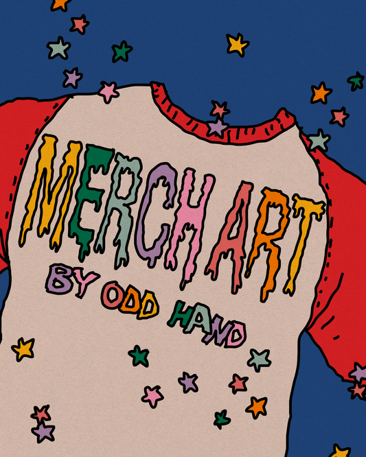 MERCH ART by Odd Hand